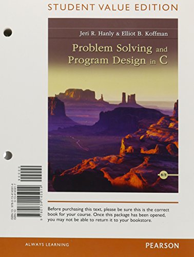 Problem Solving and Program Design in C, Student Value Edition (8th Edition)