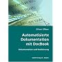 Automatisierte Dokumentation mit DocBook: Dokumentation und Realisierung