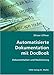 Automatisierte Dokumentation mit DocBook: Dokumentation und Realisierung