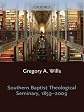 Southern Baptist Seminary 1859-2009