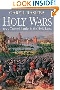 Holy Wars: 3000 Years of Battles in the Holy Land