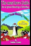 The Best Damn Wedding Planner: The Must Have Guide For Anyone Planning A Wedding