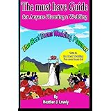 The Best Damn Wedding Planner: The Must Have Guide For Anyone Planning A Wedding (Volume 1)