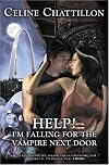 Help! I'm Falling For The Vampire Next Door