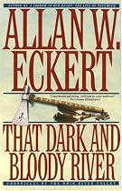 That Dark and Bloody River (Historical Fiction)