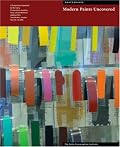 Modern Paints Uncovered (Getty Conservation Institute Symposium Proceedings)
