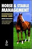 Horse and Stable Management (Incorporating Horse Care)