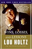 Wins, Losses, and Lessons: An Autobiography