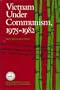 Vietnam Under Communism, 1975-1982