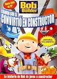 Bob the Builder: Cuando Bob Se Convirtio en Constructor