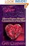 The Five Love Languages Gift Edition: How to Express Heartfelt Commitment to Your Mate