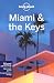 Lonely Planet Miami and the Keys (Regional Travel Guide)
