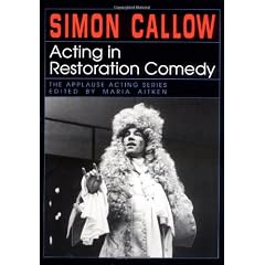 Acting in Restoration Comedy (The Applause Acting Series)