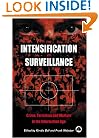 The Intensification of Surveillance: Crime, Terrorism and Warfare in the Information Ag