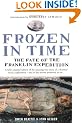 Frozen in Time: The Fate of the Franklin Expedition