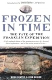 Frozen in Time: The Fate of the Franklin Expedition