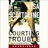 Courting Trouble