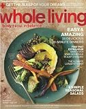  : Whole Living Magazine October 2011 - 20 Delicious 10 - Minute Dinners
