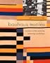 Bauhaus Textiles: Women Artists and the Weaving Workshop