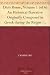 Dio's Rome, Volume 1 (of 6) An Historical Narrative Originally Composed in Greek during the Reigns of Septimius Severus, Geta and Caracalla, Macrinus, ... Severus: and Now Presented in English Form