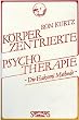 K�rperzentrierte Psychotherapie. Die Hakomi-Methode