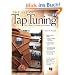 The Art of Tap Tuning: How to Build Great Sound Into Instruments
