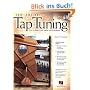 The Art of Tap Tuning: How to Build Great Sound Into Instruments