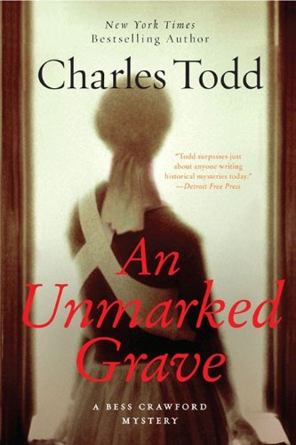 An Unmarked Grave: A Bess Crawford Mystery (Bess Crawford Mysteries Book 4)