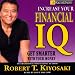 Books : Rich Dad's Increase Your Financial IQ: Get Smarter with Your Money
