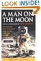 A Man on the Moon: The Voyages of the Apollo Astronauts