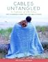 Cables Untangled: An Exploration of Cable Knitting