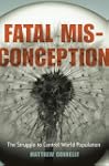 Fatal Misconception: The Struggle to...