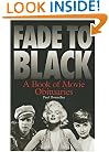 Fade to Black: A Book of Movie Obituaries (Omnibus Press)