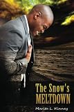 The Snows Meltdown (Snow Series: Meet the Snows PART 1)