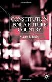 Constitution For A Future Country