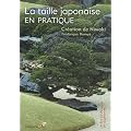 La taille japonaise en pratique : Cr�ation de Niwaki