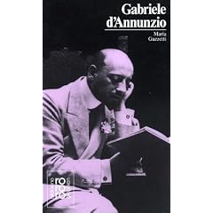 d'Annunzio, Gabriele: Mit Selbstzeugnissen und Bilddokumenten
