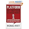 Platform: Get Noticed in a Noisy World