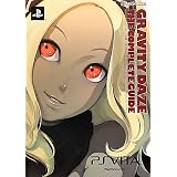 GRAVITY DAZE/重力的眩暈：上層への帰還において、彼女の内宇宙に生じた摂動　ザ・コンプリートガイド
