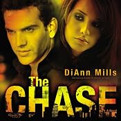 The Chase: A Novel | [DiAnn Mills]