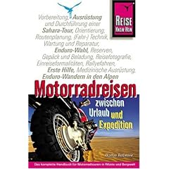 Motorradreisen zwischen Urlaub und Expedition