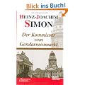 Der Kommissar vom Gendarmenmarkt: Ein Berlin-Roman aus den letzten Tagen der wilden Zwanziger