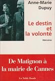 Le destin et la volonté