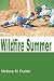 Wildfire Summer: A Season with the Wyoming Wildfire