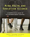 Mind, Brain, and Education Science: A Comprehensive Guide to the New Brain-Based Teaching