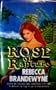 Rose of Rapture