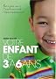 Votre enfant de 3 � 6 ans