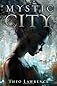Mystic City