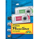 Canon Powershot kompakt: Fotospass mit Canons IXUS und Powershotvon "Uwe Graz"