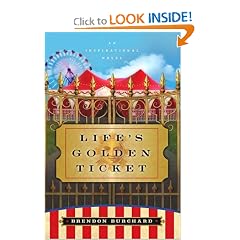 Life's Golden Ticket: An Inspirational Novel